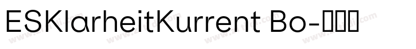 ESKlarheitKurrent Bo字体转换